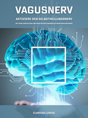 cover image of Vagusnerv--Aktiviere den Selbstheilungsnerv
